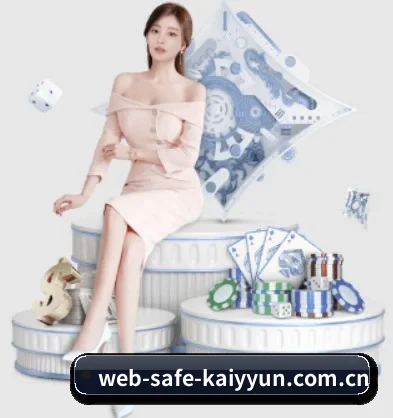 web-safe-kaiyyun.com.cn的方向 | KAIYUN